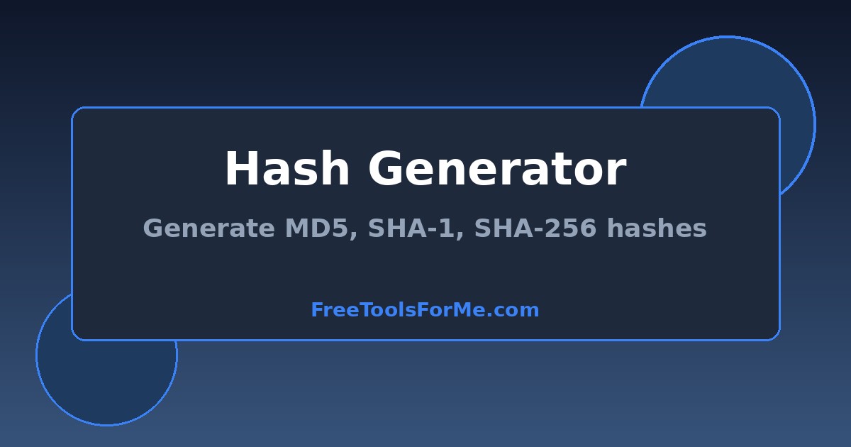 Hash Generator - Generate MD5, SHA-1, SHA-256, and SHA-512 hashes for ...